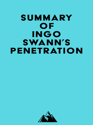 cover image of Summary of Ingo Swann's Penetration